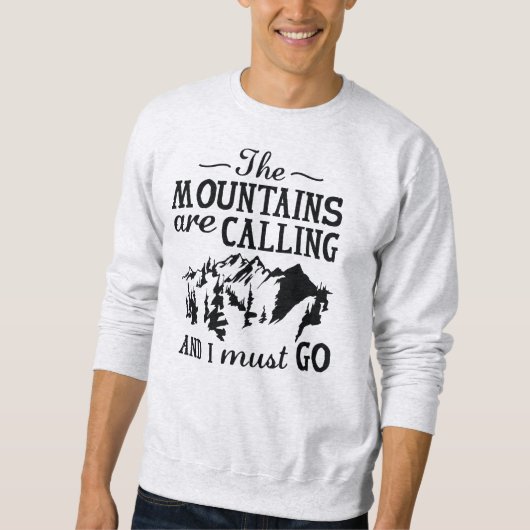 Die Berge rufen Sweatshirt (Vorderseite)