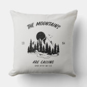 Die Berge rufen und hier gehen wir Kissen (Vorderseite)