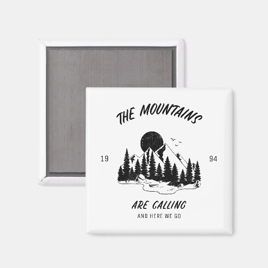 Die Berge rufen und hier geht's los Magnet (Vorderseite/Rückseite)