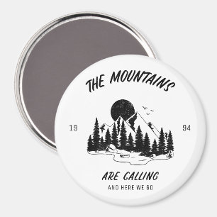 Die Berge rufen und hier geht's los Magnet