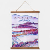 Die Berge rufen, und ich muss die Kunst der Mauer  Wandteppich Mit Holzrahmen (Vorderseite)