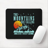 Die Berge rufen und ich muss gehen Berge Mousepad (Mit Mouse)