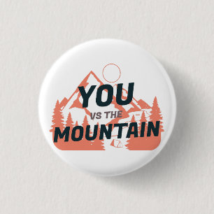 Die Berge rufen und ich muss gehen Button