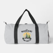 Die Berge rufen und ich muss gehen Duffle Bag (Vorderseite)