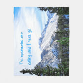 Die Berge rufen und ich muss gehen Fleecedecke (Vorderseite)