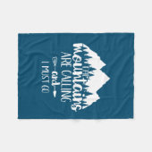 Die Berge rufen und ich muss gehen Fleecedecke (Vorderseite (Horizontal))