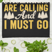 Die Berge rufen und ich muss gehen Geschirrtuch (Gefaltet)