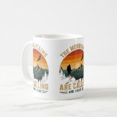 Die Berge rufen und ich muss gehen Kaffeetasse (Vorderseite Links)