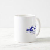 Die Berge rufen und ich muss gehen Kaffeetasse (VorderseiteRechts)
