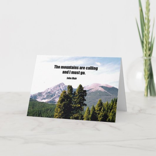 Die Berge rufen und ich muss gehen. Karte (Vorderseite)