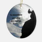 Die Berge rufen und ich muss gehen. Keramikornament (Links)