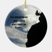 Die Berge rufen und ich muss gehen. Keramikornament (Hinten)