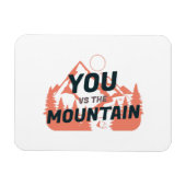 Die Berge rufen und ich muss gehen Magnet (Horizontal)