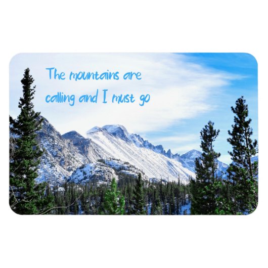 Die Berge rufen und ich muss gehen Magnet (Horizontal)
