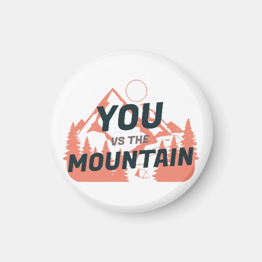 Die Berge rufen und ich muss gehen Magnet (Vorne)