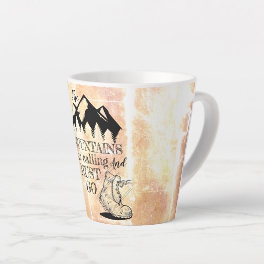 Die Berge rufen, und ich muss gehen Milchtasse (Rechte Ecke)