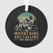 Die Berge rufen und ich muss gehen Ornament (Rückseite)
