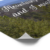 Die Berge rufen, und ich muss gehen Poster (Ecke)