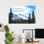 Die Berge rufen und ich muss gehen Poster (Heimbüro)