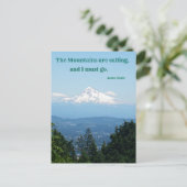 Die Berge rufen und ich muss gehen. Postkarte (Stehend Vorderseite)