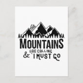 Die Berge rufen und ich muss gehen Postkarte (Vorderseite)