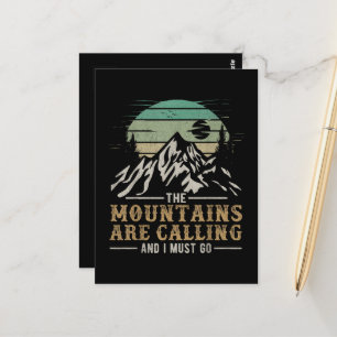 Die Berge rufen und ich muss gehen Postkarte
