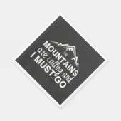 Die Berge rufen, und ich muss gehen Serviette (Ecke)