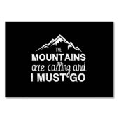 Die Berge rufen, und ich muss gehen Tischnummer (Vorderseite)