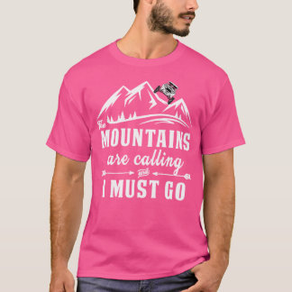 Die Berge rufen und ich muss mit dem Sxs reiten T-Shirt