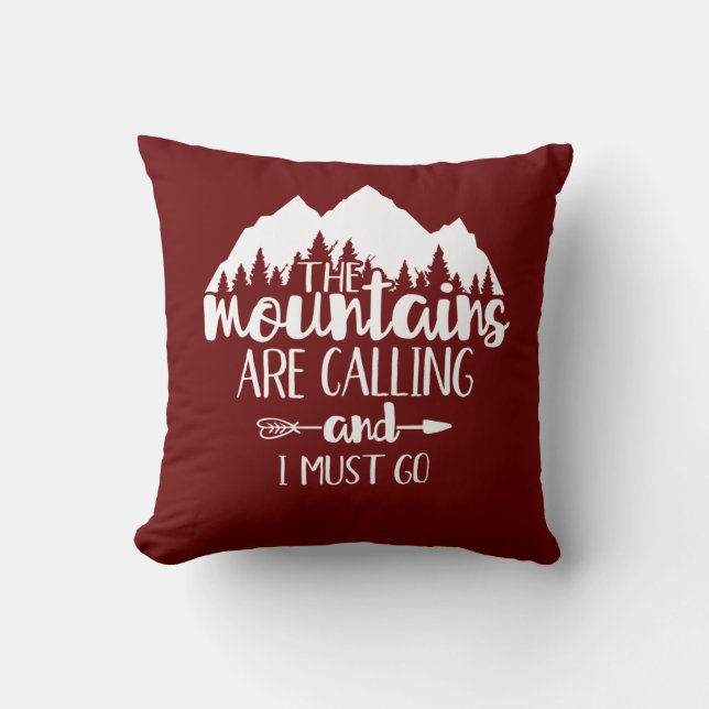 Die Berge rufen, und ich muss rot weiß werden Kissen (Vorderseite)