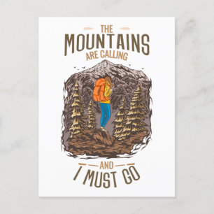 Die Berge rufen und ich muss wandern Postkarte