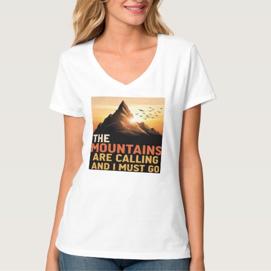 Die Berge rufen und ich muss wandern T-Shirt (Vorderseite)
