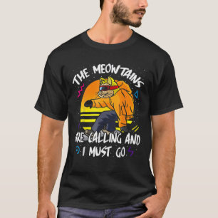 Die Berge rufen, und ich muss zum Winterschlaf geh T-Shirt