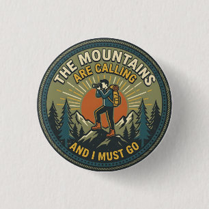 Die Berge rufen Vintage-Wanderabzeichen Button