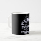 Die Berge sind anrufen und ich muss gehen Kaffeetasse (Vorderseite Links)