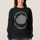 Die Berge sind mein glücklicher Ort Sweatshirt (Vorderseite)
