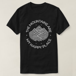 Die Berge sind mein glücklicher Ort T-Shirt