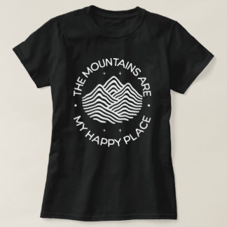 Die Berge sind mein glücklicher Ort T-Shirt