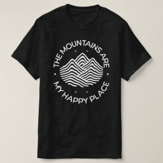 Die Berge sind mein glücklicher Ort T-Shirt