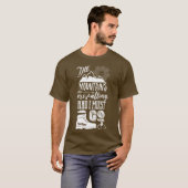 Die Berge sind nennend ich müssen gehen T-Shirt (Vorne ganz)