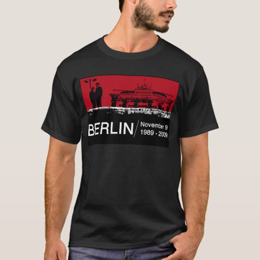 DIE BERLINER MAUER T-Shirt (Vorderseite)