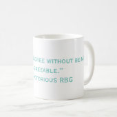 Die berüchtigte RBG-Tasse für unangenehme Kostenvo Kaffeetasse (VorderseiteRechts)