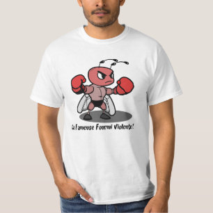 DIE BERÜHMTE GEWALTTÄTIGE AMEISE! (Boxen) T-Shirt