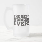 Die beste Arbeitskraft überhaupt Mattglas Bierglas (Links)