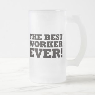 Die beste Arbeitskraft überhaupt Mattglas Bierglas