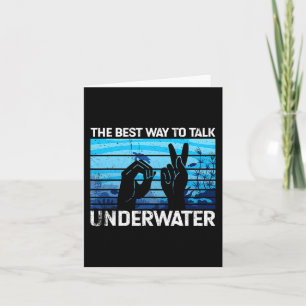 Die beste Art, unter Wasser zu reden, ist das amer Karte