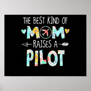 Die beste Art von Mama Raise Pilot Bestes Geschenk Poster