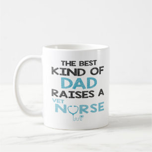 Die beste Art von Vater erhöht eine Vet Nurse Kaffeetasse