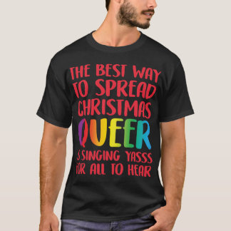Die beste Art, Weihnachten queer vintage zu verbre T-Shirt