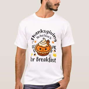 Die beste Ausrede für das Frühstück T-Shirt